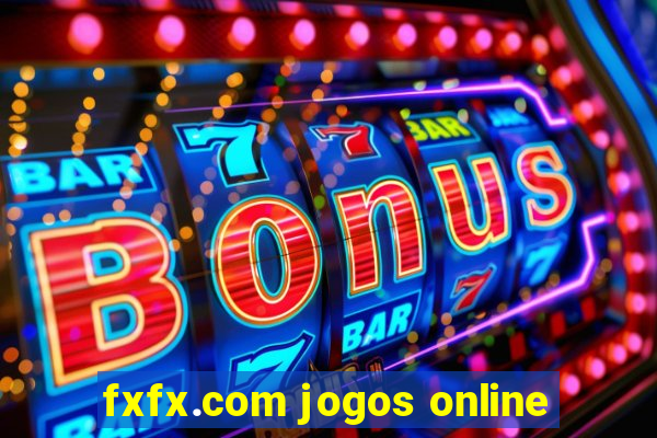 fxfx.com jogos online